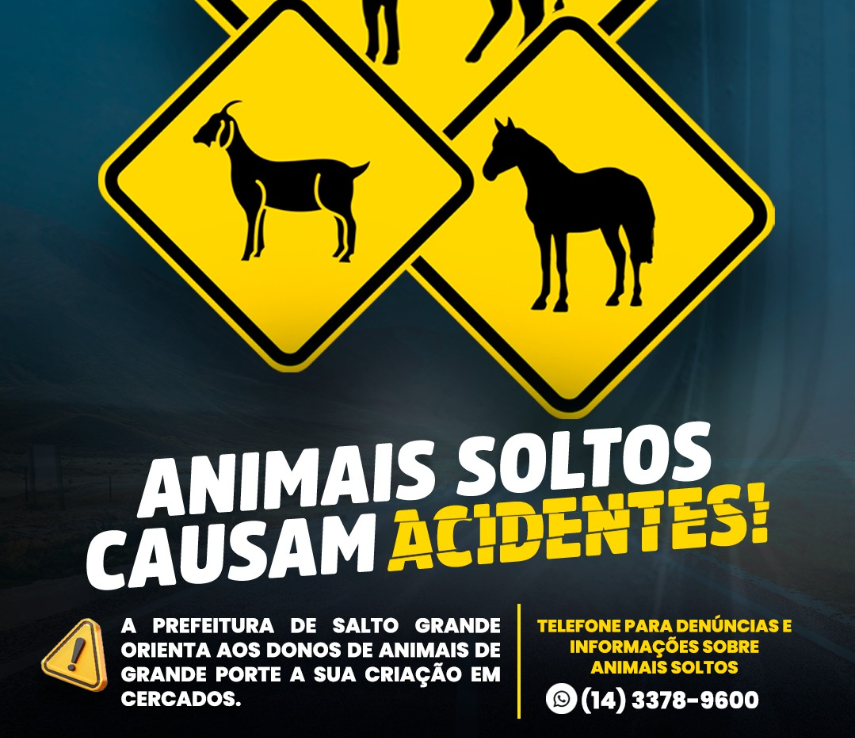 ATENÇÃO: ANIMAIS SOLTOS EM VIAS PÚBLICAS SERÃO RECOLHIDOS