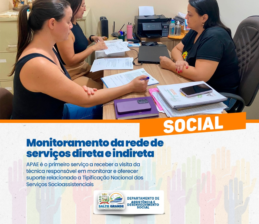 Prefeitura de Salto Grande realiza monitoramento da rede de serviços socioassistenciais