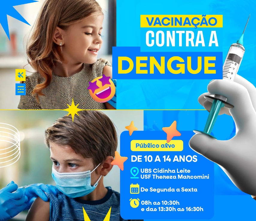 Vacinação Contra a Dengue!